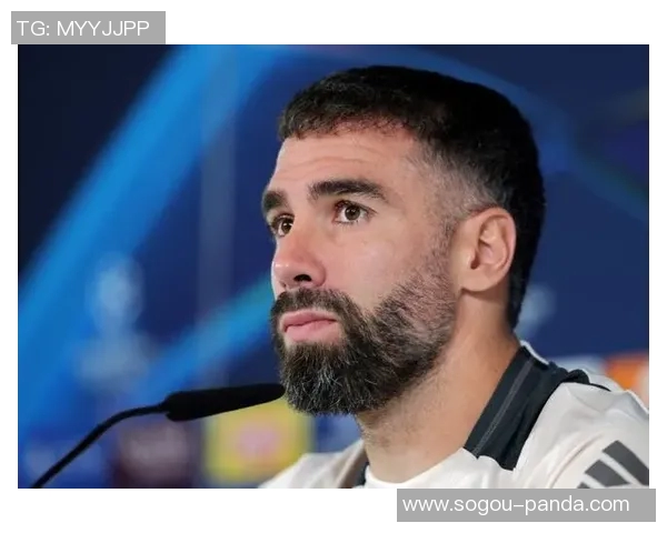 卡瓦哈尔本赛季出场仅两次续约无进展皇马未来存疑